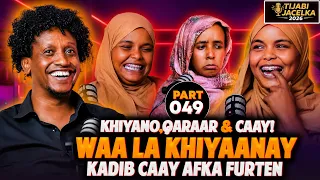 4 NIN TIJABISAY, WA LA KHIYANAY, WAY QARAARTAY, CAAY AFKA FURTEEN |T2026P049