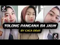 Download Lagu DJ TOLONG PANGANA BA JAUH JEDAG JEDUG VIRAL FYP TIKTOK BY CACA DEWI