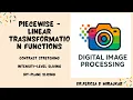 Piecewise Linear Transformation Intensity transformation Function