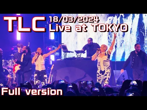 Download MP3 TLC live at Toyosu PIT TOKYO(full version)18/03/2024全TLCファンに捧げる（概要欄にlistあります）
