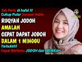 Download Lagu RUQYAH JODOH, Amalan cepat dapat jodoh dalam 1 minggu, Rukiyah jodoh ~ DOA KYAI