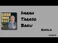 Rayola – Darah Taraso Baku | Lirik Lagu Minang