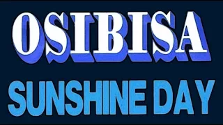 Download Osibisa - Sunshine Day (Remix) Hq MP3