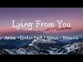 Download Lagu Lying From You (Lyrics) - Linkin Park
