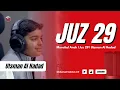 Download Lagu Murottal Anak | Surah Al Mulk - Al Jin | Juz 29 | Ustman Al Hadad