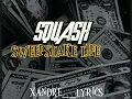 Squash-Sweepstake Life (Lyrics Video)