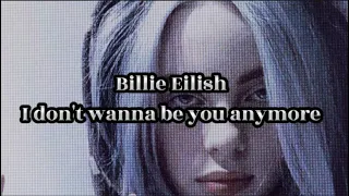 Download Billie Eilish – I Don’t Wanna Be You Anymore with lyrcs Karaoke MP3