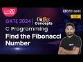 Find the nth Fibonacci Number PDS Computer Science for GATE 2024 BYJU S GATE CSE