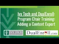 Adding a Content Expert on IvyTech DualEnroll com