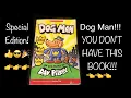 DOG MAN SPECIAL EDITION READ ALOUD You don t have this book