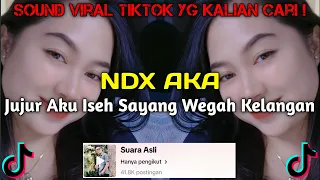 Download JUJUR AKU ISEH SAYANG WEGAH KELANGAN KONSER NDX AKA VIRAL TIKTOK | DJ WEGAH KELANGAN MP3