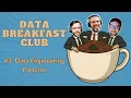 Data Breakfast Club Data Engineering Patterns