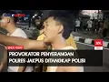 Download Lagu Polres Jakpus Diserang Massa, 6 Provokator Ditangkap Polisi, 3 Lainnya Kabur | Sindo Today | 01/09