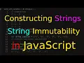 String immutability and construction