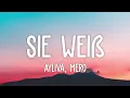 Ayliva, Mero - Sie weiß (Lyrics)
