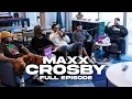 Maxx Crosby Was At His Lowest Now He s Better Than Ever Ball In The Family Ep 29