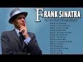 Download Lagu Frank Sinatra Greatest Hits - The Best Of Frank Sinatra -  Frank Sinatra Playlist Ever