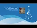 Chad Lawson - Sing We Now of Christmas - Solo Piano