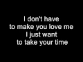 Take your time Sam Hunt   Lyrics