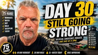 75 Hard – Day 30: Discipline Starts Working For You