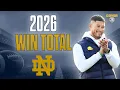 Notre Dame 2026 Season Fighting Irish Win Total Predictions Cover 3 College Football