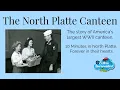 How a Small Town in Nebraska Served 6 000 000 Troops - The North Platte Canteen