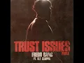 Trust Issues (Remix)