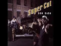 Super Cat - Dada Don - Nuff Man A Dead