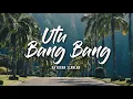 Utu Bang Bang - Ka'ikena Scanlan