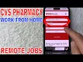 How To Find CVS Pharmacy Work From Home Remote Jobs