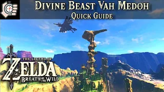 Vah Medoh Quick Guide The Legend of Zelda Breath of the Wild