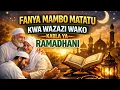 Lagu FANYA MAMBO MATATU KWA WAZAZ WAKO KABLA RAMADHANI