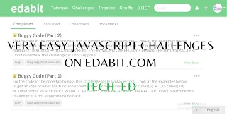VERY EASY JAVASCRIPT CHALLENGES ON EDABIT COM FOR BEGINNERS FROM 0 TO 100XP TECH - ED
