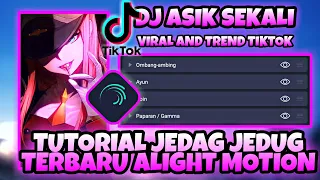 Download Tutorial Jedag Jedug Terbaru Alight Motion 2021 - DJ Asik Sekali || Jedag Jedug Tutorial MP3
