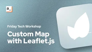 FTW Building A Custom Map Widget With Leaflet JS