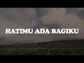 Download Lagu Gisella - HatiMu Ada Bagiku (Lirik)