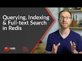 Lagu Querying, Indexing, and Full-text Search in Redis