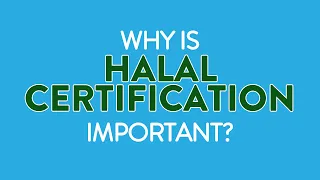 The Importance of Halal Certification