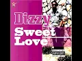 Download Lagu Dizzy - Sweet Love (Official Audio)