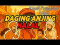 Download Lagu DEBAT ABU NAWAS VS WAHABI ❗️ DAGUNG ANJING HALAL❓️❓️KISAH LUCU ABU NAWAS