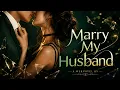 Marry My Husband Chapters 126 - 130