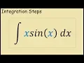 How to integrate xsin x using Integration by Parts