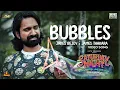 Bubbles Video Song | Saturday Night | Rosshan Andrrews | Nivin Pauly | Jakes Bejoy | James Thakara
