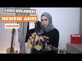 Download Lagu Lagu Sulawesi - Rewe'ni Anri Cover by Regita