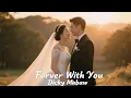 Download Lagu Selamanya Bersamamu - Dicky Malbaw|| Lagu Pernikahan Romantis