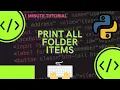 In Python All folder items can be selected using OS module