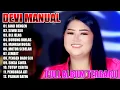 FULL ALBUM DEVI MANUAL JANJI BENGEN 2024‼️Sewu siji BLI jelas mangan dugal Terbaru 🔥