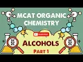 MCAT Organic Chemistry Chapter 5 - Alcohols