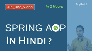 Spring AOP Tutorial in Hindi Aspect Oriented Programming Complete Course