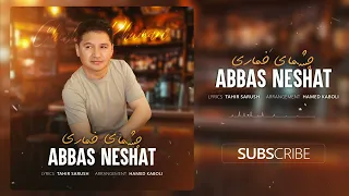 Cheshmai Khumari Abbas Neshat چشمای خماری 